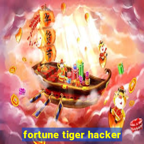 fortune tiger hacker